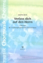 Verlass dich auf den Herrn fr gem Chor und Klavier Partitur