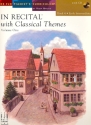 In Recital with Classical Themes Vol. 1 (+CD) for piano