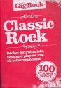 The Gig Book: Classic Rock melody line/lyrics/chords
