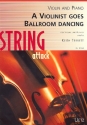 A Violinist goes Ballroom Dancing fr Violine und Klavier