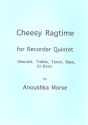 Cheesy Ragtime for 5 recorders (SATBGb) score and parts