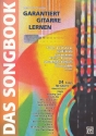 Garantiert Gitarre lernen - Das Songbook songbook Melodie/Texte/Akkorde/Patterns