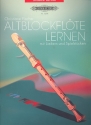 Altblockflte lernen mit Liedern und Spielstcken 