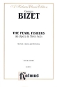 The Pearl Fishers for soli, chorus and orchestra vocal score (en/fr)