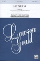 Let me fly  spiritual for mixed chorus a cappella score