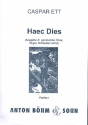 Haec Dies Ausgabe A fr gem Chor, Orgel, und Orchester ad lib. Partitur
