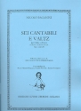 6 Cantabili e Valtz  per violino e chitarra partitura e parti