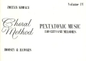 Pentatonic Music vol.4 - 140 Chuvash Melodies for unison chorus a cappella