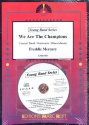 We are the Champions (+CD): for Concert Band Score and Parts