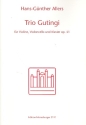 Trio Gutingi op.51 für Violine, Violoncello und Klavier Stimmen