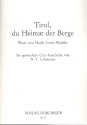 Tirol du Heimat der Berge fr gem Chor Partitur