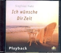 Ich wnsche dir Zeit Playback-CD