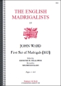 First Set of Madrigals (1613) for mixed voices (chorus) a cappella score