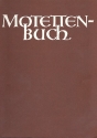 Motettenbuch fr gem Chor a cappella Partitur