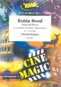 Robin Hood - Prince of Thieves: fr Blasorchester Partitur+Stimmen