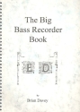 The Big Bass Recorder Book vol.5 for bass recorder solo