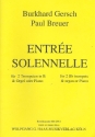 Entre solennelle fr 2 Trompeten und Orgel (Klavier) Stimmen