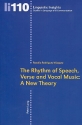 The Rhythm of Speech, Verse and Vocal Music A new Theory,  Linguistic Insights, Studies in language and Communication