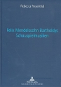 Felix Mendelssohn-Bartholdys Schauspielmusiken Untersuchungen zu Form und Funktion