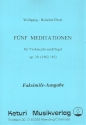 5 Meditationen op.20 fr Violoncello und Orgel (1982/83)