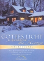 Gottes Licht scheint in die Herzen fr gem Chor und Klavier Chorpartitur