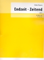 Endzeit - Zeitend fr Orgel