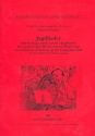 Jagdlieder op.137 fr Mnnerchor und 4 Hrner (ad lib) fr 8 Hrner Partitur und Stimmen