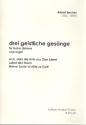 3 geistliche Gesnge fr Gesang (hoch) und Orgel