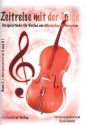 Zeitreise mit der Geige Band 2 (+CDs) fr 1-2 Violinen und Klavier Pflichtstcke fr Violine am musischen Gymnasium