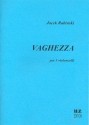 Vaghezza fr 3 Violoncelli Partitur und Stimmen