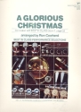 A glorious Christmas: for concert band score and parts
