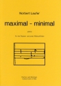 Maximal minimal fr 6 Blockflten (SSSSAA) Partitur und Stimnmen