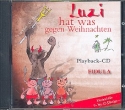 Luzi hat was gegen Weihnachten Playback-CD
