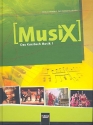 MusiX - Das Kursbuch Musik 1 (Klasse 5/6)  Schlerband