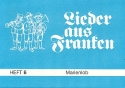 Lieder aus Franken Band 6 - Marienlob Liederbuch