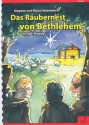 Das Rubernest von Bethlehem fr Darsteller, Kinderchor und Instrumente Partitur mit Auffhrungshinweisen