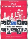 Jazz Conversations Band 2: fr Posaune und Klavier