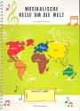Musikalische Reise um die Welt  Kinderheft/Arbeitsbuch