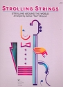 Strolling Strings - Strolling around the World: for string orchestra viola