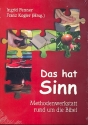 Das hat Sinn Methodenwerkstatt rund um die Bibel