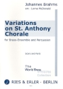 Variations on St. Anthony Chorale for brass ensemble and percussion score and parts