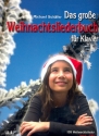 Das groe Weihnachtsliederbuch (+CD) fr Klavier (mit Text)