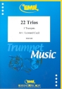 22 Trios fr 3 Trompeten Partitur und Stimmen
