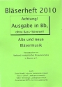 Blserheft 2010  fr Posaunenchor Spielpartitur fr B-Stimmen (ohne Bass-Stimme)