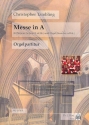 Messe in A fr 1-2 Soprane (Chor) und Orgel (Streicher ad lib) Orgelpartitur