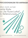 Leichte Stcke aus Der Fluyten-Lusthof Band 1 fr Mallet-Instrument