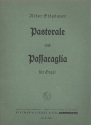 Pastorale op.65  und  Passacaglia op.72 fr Orgel