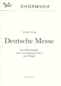 Deutsche Messe fr Gesang (Chor) und Orgel