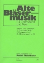 Alte Blsermusik fr 2 Trompeten und 2 Posaunen Partitur und Stimmen