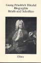 Georg Friedrich Hndel Briefe und Schriften